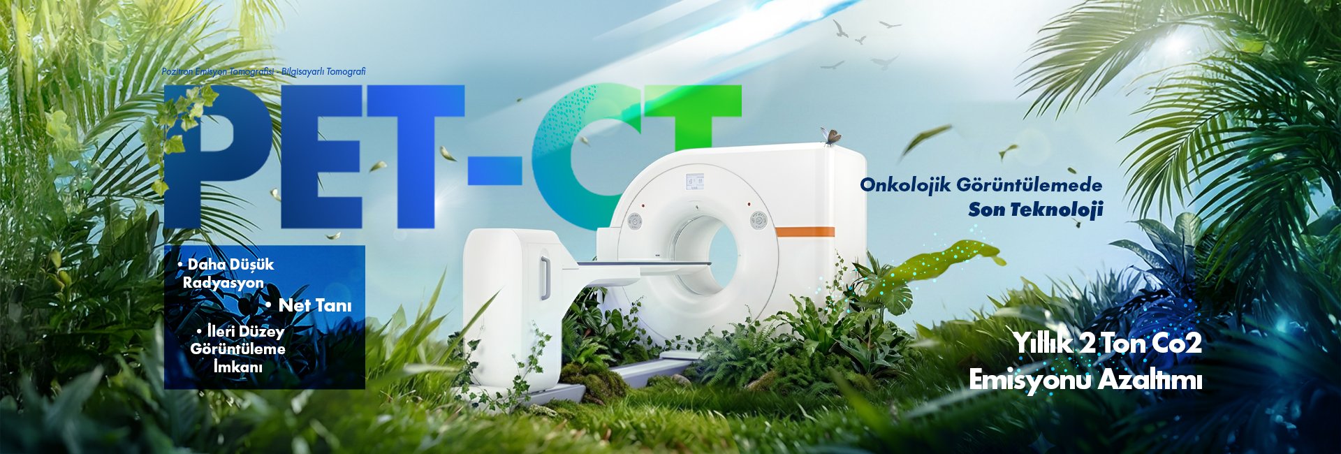 PET-CT scanner set in a tropical garden with bold letters; Turkish banners tout advanced oncology imaging.