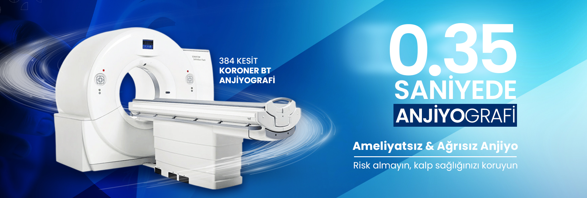 White CT scanner on a blue gradient banner advertising rapid, painless coronary angiography in Turkish.