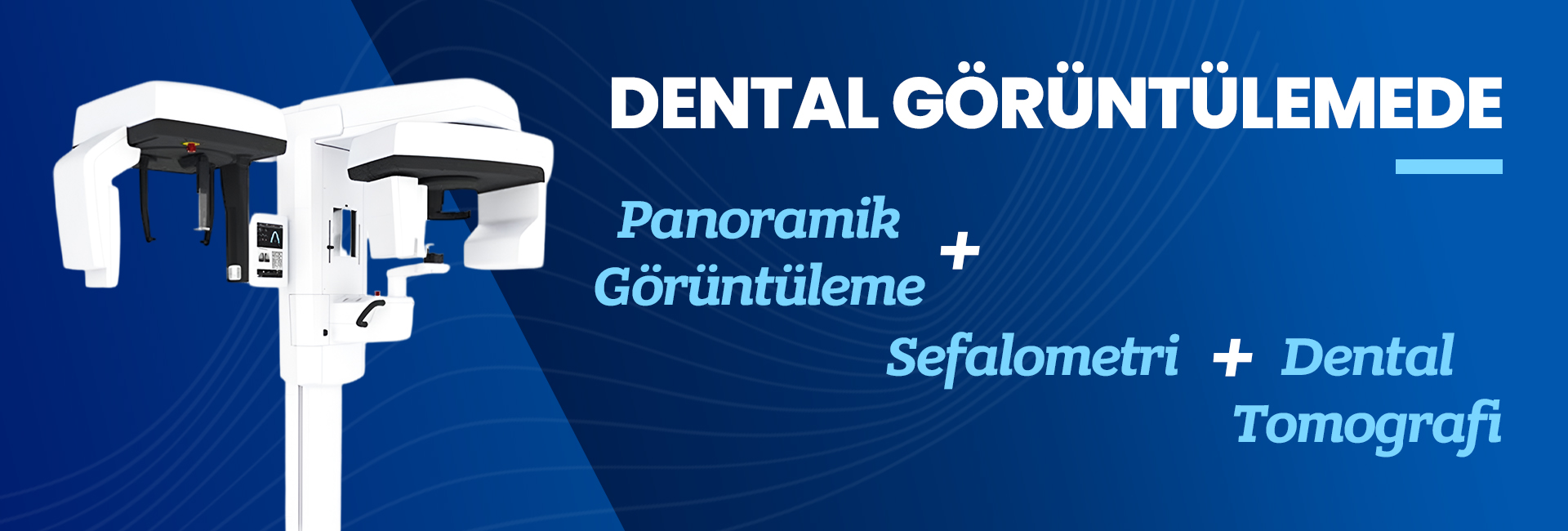 Banner showing a white dental panoramic X-ray machine on the left with Turkish text about dental imaging on a blue background.