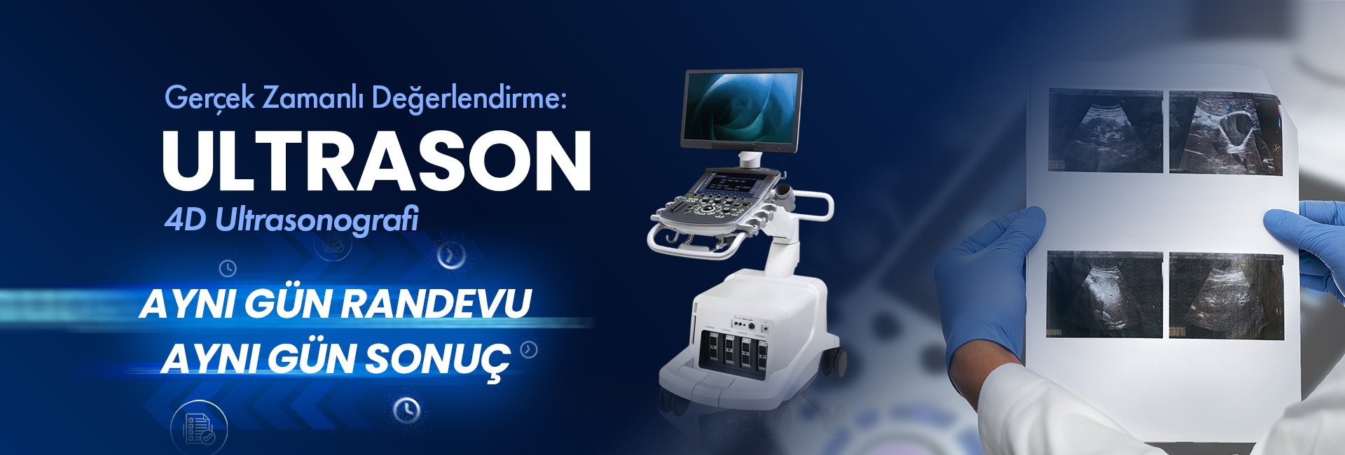 Turkish banner advertising real-time 4D ultrasound with same-day appointment and results, showing an ultrasound machine and gloved hands holding film sheets.