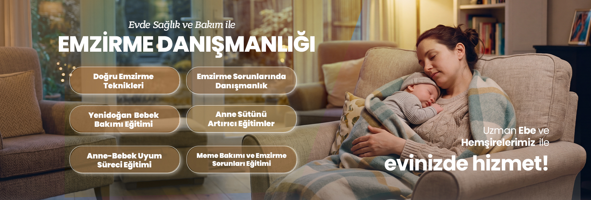 Evde sağlık ve bakım ile emzirme danışmanlığı hizmetlerini tanıtan anne ve bebeğin oturma odasında olduğu web sayfası görseli (banner).